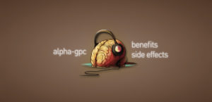 Will Alpha-GPC make you smarter? Benefits & Side Effects